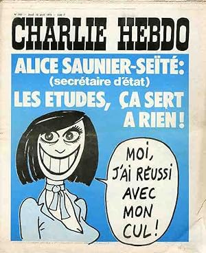 "CHARLIE HEBDO N°283 du 15/4/1976" ALICE SAUNIER-SEÏTÉ : Les études ça sert à rien