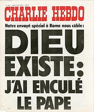 "CHARLIE HEBDO N°282 du 8/4/1976" DIEU EXISTE : J'ai enculé le Pape