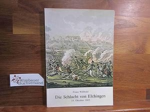 Die Schlacht von Elchingen 14. Oktober 1805