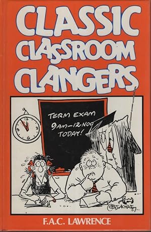 CLASSIC CLASSROOM CLANGERS