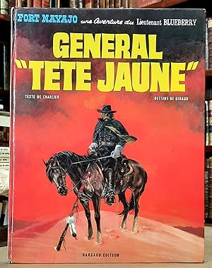 "Général Tête Jaune". Une aventure du Lieutenant Blueberry