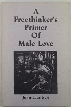 A Freethinker's Primer of Male Love