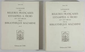 Catalogue des reliures françaises estampées à froid (XVe-XVIe siècles) de la Bibliothèque Mazarin...