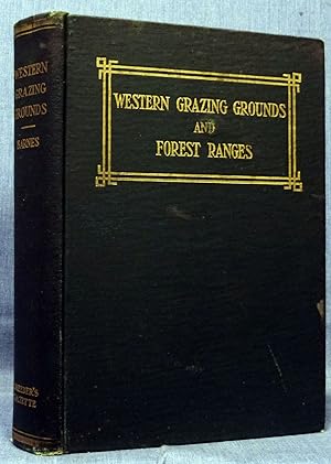 Western Grazing Grounds And Forest Ranges