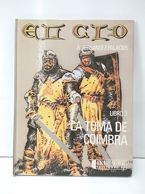 EL CID, Libro 3: LA TOMA DE COIMBRA - A. Hernandez Palacios (IKUSAGER 1982)