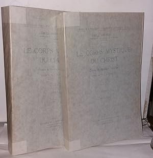 Le corps mystique du Christ étude de théologie historique 2 tomes