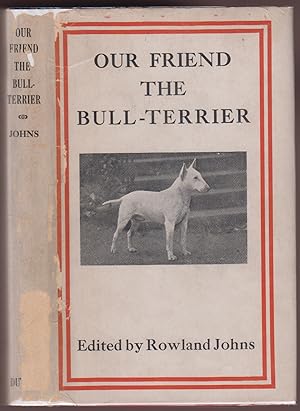 Our Friend the Bull-Terrier