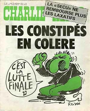 "CHARLIE HEBDO N°307 du 30/9/1976" REISER : LES CONSTIPÉS EN COLÈRE