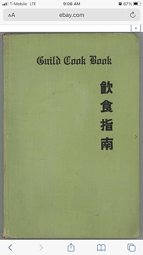 Guild Cook Book Sponsored by the Women's Guild of the Peking Union Church