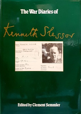 War Diaries Of Kenneth Slessor: Official Australian Correspondent, 1940-1944