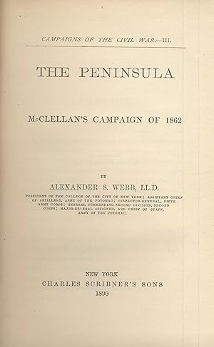 The peninsula: McClellan's campaign of 1862