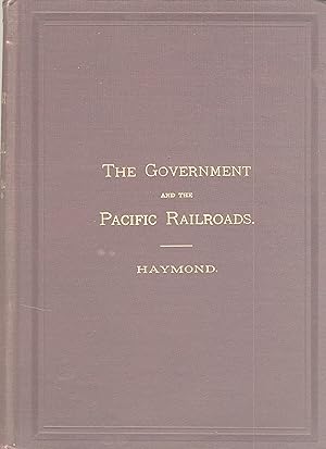 The Central Pacific Railroad Co. Its relations to the government. It has performed every obligati...