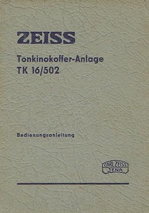 Bedienungsanleitung für Zeiss Tonkinokoffer-Anlage TK 16/502