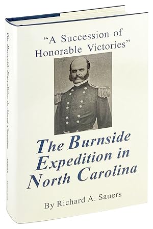 "A Succession of Honorable Victories" - The Burnside Expedition in North Carolina