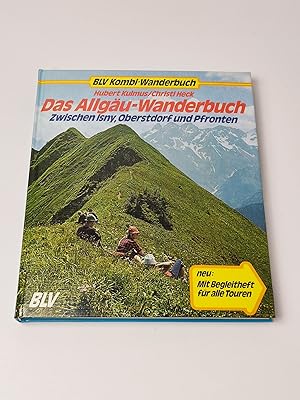 Das Allgäu-Wanderbuch. Zwischen Isny, Oberstdorf und Pfronten