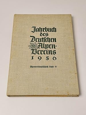Jahrbuch des Deutschen Alpenvereins 1956 (Alpenvereinszeitschrift, Band 81)