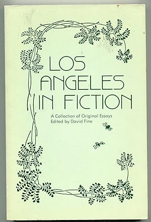Los Angeles in Fiction: A Collection of Original Essays