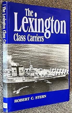 The Lexington Class Carriers