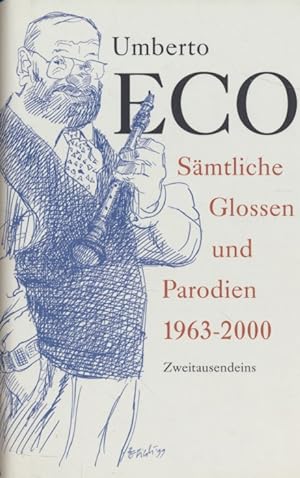Sämtliche Glossen und Parodien: 1963-2000.