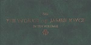 The Works of James Joyce in Ten Volumes