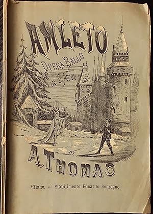 Amleto libretto d'opera musica di Ambrogio Thomas Teatro Regio di Torino 1880-81