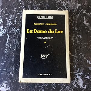 La Dame du Lac . " Série Noire " 1949 avec sa jaquette .