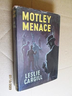 Motley Menace First edition hardback in dustjacket