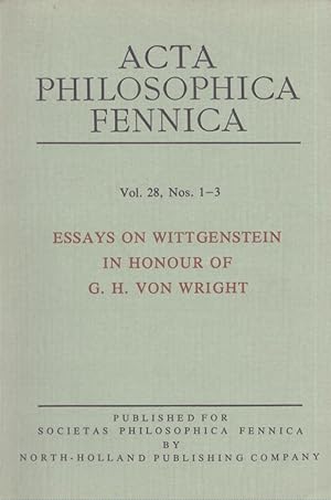 Essays on Wittgenstein in honour of G. H. von Wright