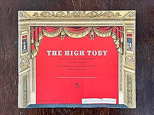 The High Toby A Play for the Toy Theatre by J.B. Priestely with scenery and characters by Doris Z...