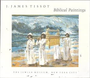 J. James Tissot: Biblical Paintings