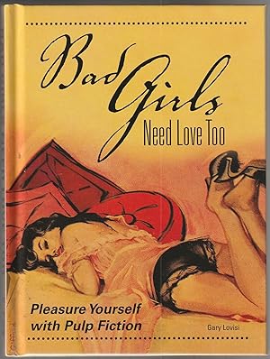 Bad Girls Need Love Too (Signed First Edition)