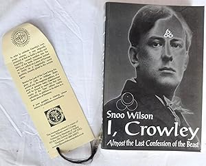 I, Crowley: Almost the Beast's Last Will and Testament
