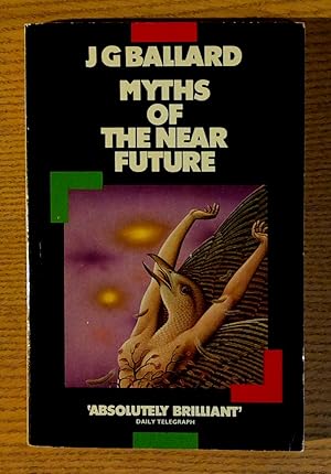 Myths fo the Near Future