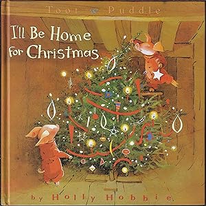 Toot & Puddle: I'll Be Home for Christmas (Signed)