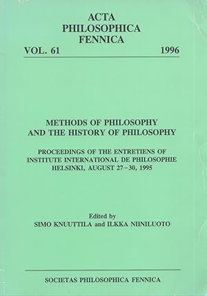 Methods of Philosophy and the History of Philosophy : Proceedings of the Entretiens of Institute ...