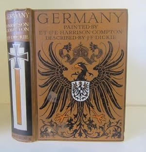 Germany, Painted by E.T. and E. Harrison-Compton, Described by J.F. Dickie