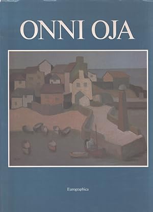 Onni Oja : Maalauksia = Målningar = Paintings 1927-1986 - Signed