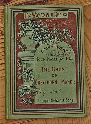 The Ghost of Greythorn Manor
