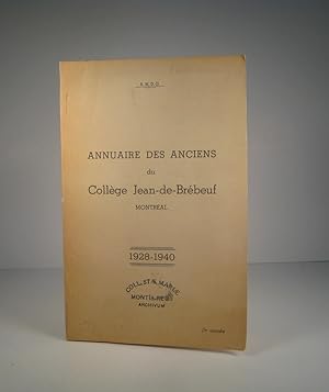 A.M.D.G. Annuaire des Anciens du Collège Jean-de-Brébeuf. Montréal 1928-1940