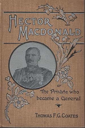 Hector MacDonald or The Private Who Became a General.