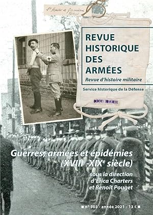 RHA - Revue Historique des Armées N° 303 ------------ Guerres, armées et épidémies (XVIIIe-XIXe s...