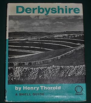 Derbyshire. A Shell Guide.