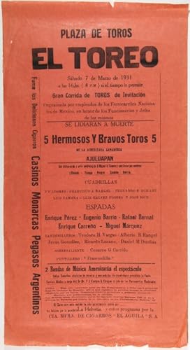 Plaza de Toros El Toreo Sabado 7 de Marzo de 1931 . Gran Corrida de Toros de Invitacion organizad...