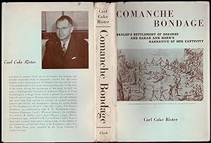 Comanche Bondage-Beale's Settlement of Dolores and Sarah Ann Horn's Narrative of Her Captivity