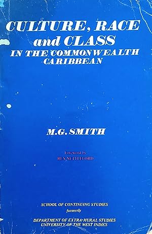 Culture, Race, and Class in the Commonwealth Caribbean