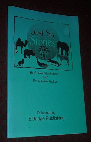 Just So Stories (Based on the Book by Rudyard Kipling)