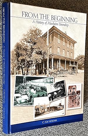 From the Beginning; a History of Manheim Township