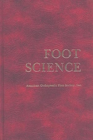 Foot Science : A Selection of Papers from the Proceedings of the American Orthopaedic Foot Societ...