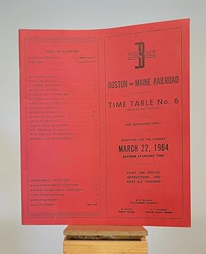 Boston and Maine Railroad Time Table No. 6 For Employees Only March 22, 1964