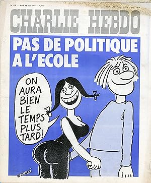 "CHARLIE HEBDO N°339 du 12/5/1977" WOLINSKI : PAS DE POLITIQUE A L'ÉCOLE